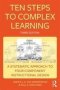 Ten Steps To Complex Learning - A Systematic Approach To Four-component Instructional Design   Paperback 3RD Edition