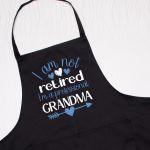 I Am Not Retired I Am A Professional Grandma