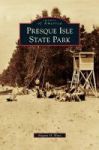 Presque Isle State Park Hardcover