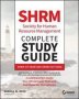 Shrm Society For Human Resource Management Complete Study Guide - Shrm-cp Exam And Shrm-scp Exam   Paperback