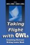 Taking Flight With Owls - Examining Electronic Writing Center Work   Paperback