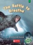 Battle To Breathe Green - Gr 3 Paperback