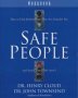 Safe People Workbook - How To Find Relationships That Are Good For You And Avoid Those That Aren&  39 T   Paperback