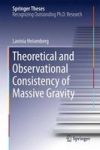 Theoretical And Observational Consistency Of Massive Gravity Hardcover 2015 Ed.