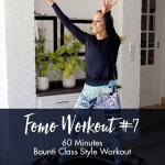 Fomo Style Workout 7