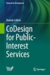 Codesign For Public-interest Services Hardcover 1ST Ed. 2017