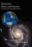 Maverick& 39 S Earth And Universe Hardcover