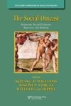 The Social Outcast - Ostracism Social Exclusion Rejection And Bullying Paperback