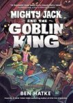 Mighty Jack And The Goblin King Paperback