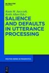 Salience And Defaults In Utterance Processing Hardcover