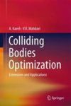 Colliding Bodies Optimization - Extensions And Applications Hardcover Softcover Reprint Of The Original 1ST Ed. 2015