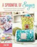 A Spoonful Of Sugar - Sew 20 Simple Projects To Sweeten Your Surroundings Zakka Style Paperback