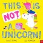 This Is Not A Unicorn   Paperback