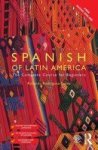 Colloquial Spanish Of Latin America Paperback 2nd Revised Edition