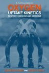 Oxygen Uptake Kinetics In Sport Exercise And Medicine