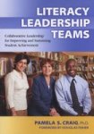 Literacy Leadership Teams - Collaborative Leadership for Improving and Sustaining Student Achievement Paperback
