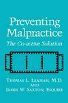 Preventing Malpractice: The Co-active Solution