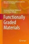 Functionally Graded Materials Hardcover 1ST Ed. 2017