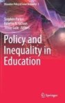 Policy And Inequality In Education 2017 Hardcover 1ST Ed. 2017