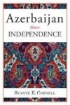 Azerbaijan Since Independence Hardcover