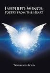 Inspired Wings - Poetry From The Heart Hardcover