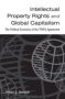 Intellectual Property Rights And Global Capitalism: The Political Economy Of The Trips Agreement - The Political Economy Of The Trips Agreement   Hardcover New