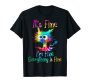 It's Fine I'm Fine Everything Is Fine Funny Cat Tie Dye T-Shirt
