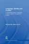 Language Identity And Conflict - A Comparative Study Of Language In Ethnic Conflict In Europe And Eurasia   Paperback