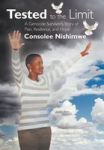 Tested To The Limit - A Genocide Survivor& 39 S Story Of Pain Resilience And Hope Hardcover