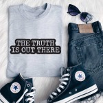 The Truth Is Out There T-Shirt
