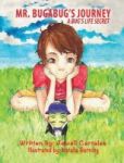 Mr. Bugabug& 39 S Journey Hardcover
