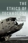 The Ethics Of Technology - A Geometric Analysis Of Five Moral Principles Hardcover