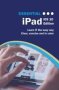 Essential Ipad - Ios 10 Edition   Paperback