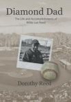 Diamond Dad - The Life And Accomplishments Of Willie Lee Reed Hardcover