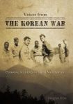 Voices From The Korean War - Personal Accounts Of Those Who Served Hardcover
