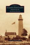 Guarding Door County - Lighthouses And Life-saving Stations Hardcover