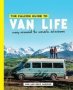 The Falcon Guide To Van Life - Every Essential For Nomadic Adventures   Paperback