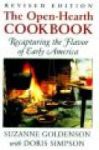Open-hearth Cookbook - Recapturing The Flavor Of Early America Paperback Revised