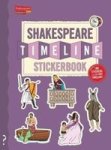 The Shakespeare Timeline Stickerbook - See All The Plays Of Shakespeare Being Performed At Once In The Globe Theatre Paperback