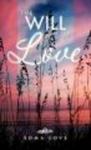 The Will Of Love hardcover