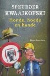 Speurder Kwaaikofski 6: Honde Hoede En Hande - Jurgen Banscherus Paperback