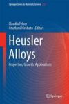 Heusler Alloys - Properties Growth Applications Hardcover 1ST Ed. 2016