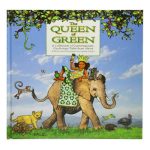 The Queen Of Green Childrens Book