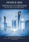 The Road To Freedom And The Demise Of Nation States Hardcover