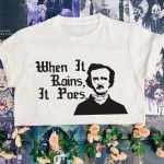 When It Rains It Poes T-Shirt