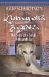 Living With Infidels - The Diary Of A Saluki