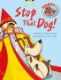 Bug Club Independent Fiction Year Two Purple A Sharma Family: Stop That Dog   Paperback