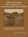 Middle School Teacher Plans And Resources For A Land Remembered: Student Edition