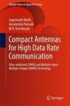 Compact Antennas For High Data Rate Communication - Ultra-wideband Uwb And Multiple-input-multiple-output Mimo Technology Hardco