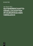 Gutsherrschaftsgesellschaften Im Europaischen Vergleich Hardcover
